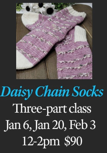 Daisy Chain Socks Class